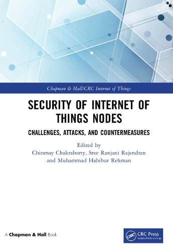 [object Object] «Security of Internet of Things Nodes: Challenges, Attacks, and Countermeasures» - фото №1