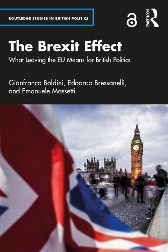 Паперова книга «The Brexit Effect: What Leaving the EU Means for British Politics», авторів Едоардо Брессанеллі, Емануеле Массетті, Джанфранко Балдіні - фото №1