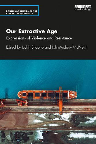 Бумажная книга «Our Extractive Age: Expressions of Violence and Resistance» - фото №1