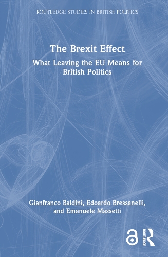 Паперова книга «The Brexit Effect: What Leaving the EU Means for British Politics», авторів Едоардо Брессанеллі, Емануеле Массетті, Джанфранко Балдіні - фото №1