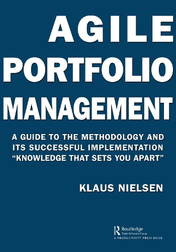 [object Object] «Agile Portfolio Management: A Guide to the Methodology and Its Successful Implementation “Knowledge That Sets You Apart”», автор Клаус Нільсен - фото №1