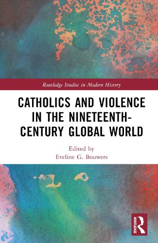 Паперова книга «Catholics and Violence in the Nineteenth-Century Global World» - фото №1