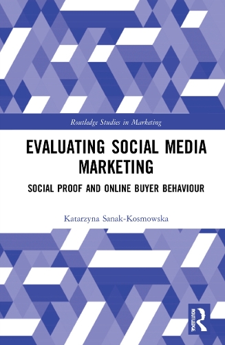 Паперова книга «Evaluating Social Media Marketing: Social Proof and Online Buyer Behaviour», автор Катажина Санак-Косьмовська - фото №1