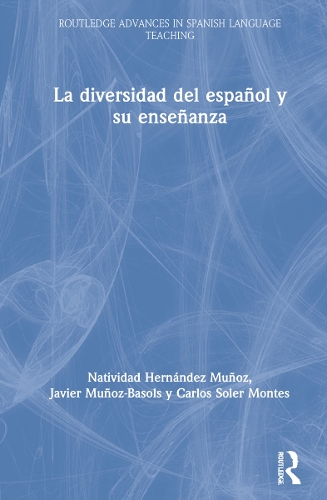 Бумажная книга «La diversidad del español y su enseñanza», авторов Карлос Солер Монтес, Хавьер Муньос Басолс, Нативидад Эрнандес Муньос - фото №1