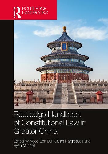 Бумажная книга «Routledge Handbook of Constitutional Law in Greater China» - фото №1