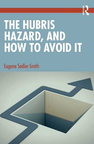 Бумажная книга «The Hubris Hazard, and How to Avoid It», автор Юджин Сэдлер-Смит - фото №1