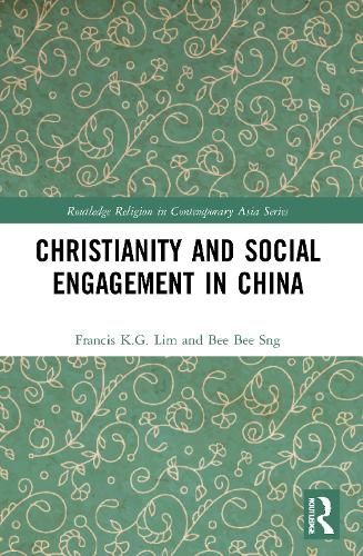 Бумажная книга «Christianity and Social Engagement in China», авторов Би Би Снг, Фрэнсис К.Г. Лим - фото №1