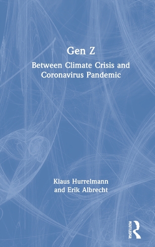 Бумажная книга «Gen Z: Between Climate Crisis and Coronavirus Pandemic», авторов Эрик Альбрехт, Клаус Хюррельманн - фото №1