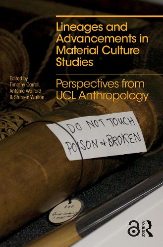 Бумажная книга «Lineages and Advancements in Material Culture Studies: Perspectives from UCL Anthropology» - фото №1