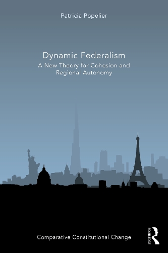 [object Object] «Dynamic Federalism: A New Theory for Cohesion and Regional Autonomy», автор Патриція Попельє - фото №1