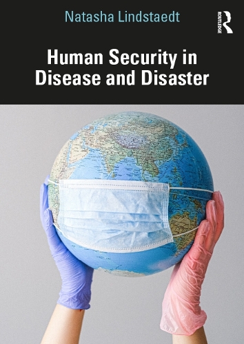 Паперова книга «Human Security in Disease and Disaster», автор Наташа Ліндштедт - фото №1