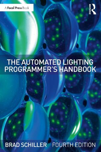 Паперова книга «The Automated Lighting Programmer's Handbook», автор Бред Шиллер - фото №1