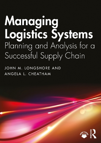Паперова книга «Managing Logistics Systems: Planning and Analysis for a Successful Supply Chain», авторів Анжела Л. Чітхем, Джон М. Лонгшор - фото №1
