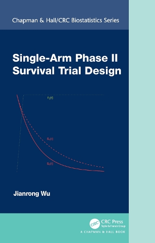 Бумажная книга «Single-Arm Phase II Survival Trial Design», автор Цзяньрун Ву - фото №1