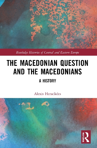 Паперова книга «The Macedonian Question and the Macedonians: A History», автор Алексіс Гераклідес - фото №1