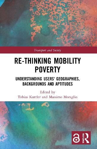 Бумажная книга «Re-thinking Mobility Poverty: Understanding Users' Geographies, Backgrounds and Aptitudes» - фото №1