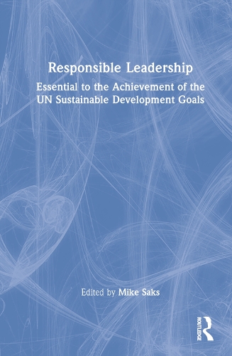 Бумажная книга «Responsible Leadership: Essential to the Achievement of the UN Sustainable Development Goals» - фото №1