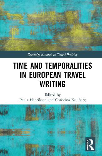 Паперова книга «Time and Temporalities in European Travel Writing» - фото №1