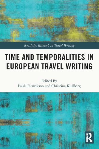 Бумажная книга «Time and Temporalities in European Travel Writing» - фото №1