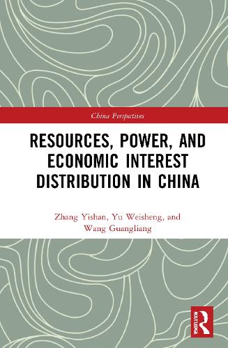 [object Object] «Resources, Power, and Economic Interest Distribution in China», авторов Ван Гуанлян, Ю Вэйшэн, Чжан Ишань - фото №1