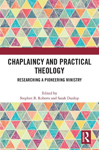 Паперова книга «Chaplaincy and Practical Theology: Researching a Pioneering Ministry» - фото №1