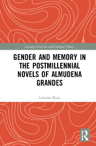 Бумажная книга «Gender and Memory in the Postmillennial Novels of Almudena Grandes» - фото №1