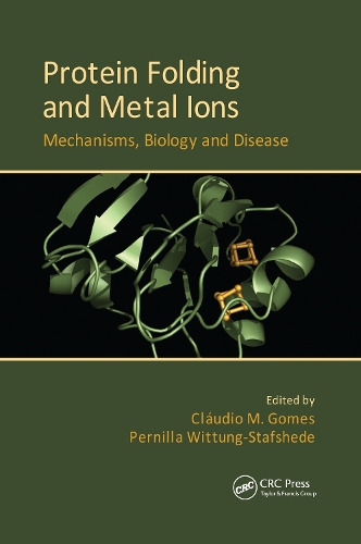 Бумажная книга «Protein Folding and Metal Ions: Mechanisms, Biology and Disease» - фото №1