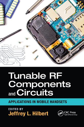 [object Object] «Tunable RF Components and Circuits: Applications in Mobile Handsets» - фото №1