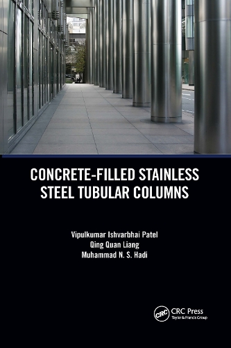 Бумажная книга «Concrete-Filled Stainless Steel Tubular Columns», авторов Мухаммад Хади, Цин Куань Лян, Випулкумар Патель - фото №1