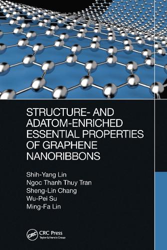 [object Object] «Structure- and Adatom-Enriched Essential Properties of Graphene Nanoribbons», авторів Мінг-Фа Лін, Нгок Тхань Туй Тран, Шенг-Лін Чанг, Ші-Ян Лін, Ву-Пей Су - фото №1