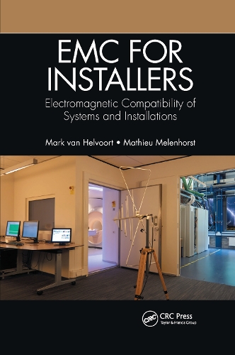 Паперова книга «EMC for Installers: Electromagnetic Compatibility of Systems and Installations», авторів Марк Ван Хелворт, Матьє Меленхорст - фото №1