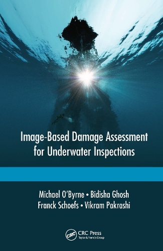 Бумажная книга «Image-Based Damage Assessment for Underwater Inspections», авторов Бидиша Гхош, Франк Шёфс, Майкл О'Бирн, Викрам Пакраши - фото №1