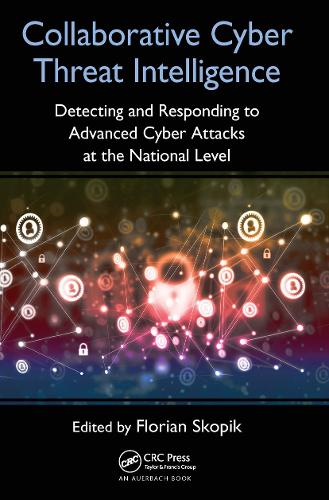 [object Object] «Collaborative Cyber Threat Intelligence: Detecting and Responding to Advanced Cyber Attacks at the National Level» - фото №1
