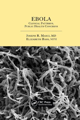 Бумажная книга «Ebola: Clinical Patterns, Public Health Concerns», авторов Элизабет Басс, Джозеф Р. Маски - фото №1
