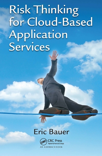 [object Object] «Risk Thinking for Cloud-Based Application Services», автор Ерік Бауер - фото №1