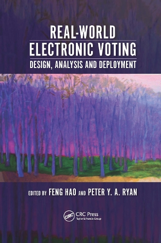 [object Object] «Real-World Electronic Voting: Design, Analysis and Deployment» - фото №1