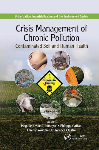 Бумажная книга «Crisis Management of Chronic Pollution: Contaminated Soil and Human Health» - фото №1