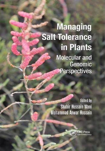 Паперова книга «Managing Salt Tolerance in Plants: Molecular and Genomic Perspectives» - фото №1