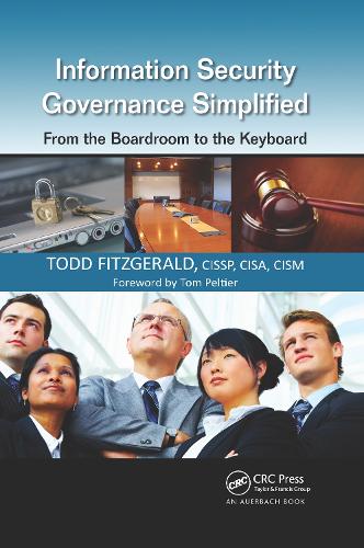 [object Object] «Information Security Governance Simplified: From the Boardroom to the Keyboard», автор Тодд Фіцджеральд - фото №1