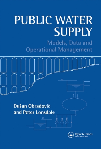 Паперова книга «Public Water Supply: Models, Data and Operational Management», авторів Душан Обрадович, Пітер Лонсдейл - фото №1