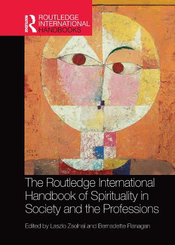 Бумажная книга «The Routledge International Handbook of Spirituality in Society and the Professions» - фото №1