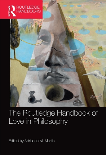 Бумажная книга «The Routledge Handbook of Love in Philosophy» - фото №1
