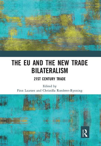 Паперова книга «The EU and the New Trade Bilateralism: 21st Century Trade» - фото №1