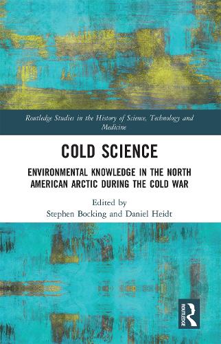 Бумажная книга «Cold Science: Environmental Knowledge in the North American Arctic during the Cold War» - фото №1