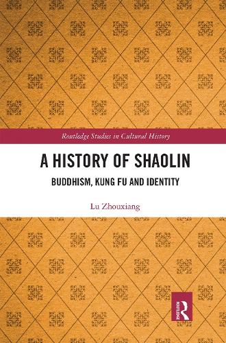 Бумажная книга «A History of Shaolin: Buddhism, Kung Fu and Identity», автор Лу Чжоусян - фото №1