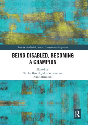Паперова книга «Being Disabled, Becoming a Champion» - фото №1