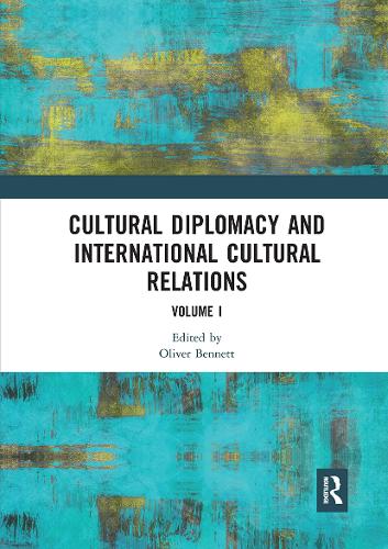 Бумажная книга «Cultural Diplomacy and International Cultural Relations: Volume I» - фото №1