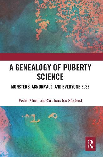 Бумажная книга «A Genealogy of Puberty Science: Monsters, Abnormals, and Everyone Else», авторов Катриона Маклеод, Педро Пинто - фото №1