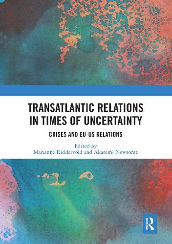 [object Object] «Transatlantic Relations in Times of Uncertainty: Crises and EU-US Relations» - фото №1