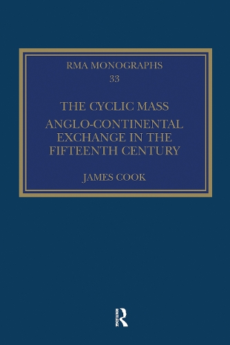 Бумажная книга «The Cyclic Mass: Anglo-Continental Exchange in the Fifteenth Century», автор Джеймс Кук - фото №1